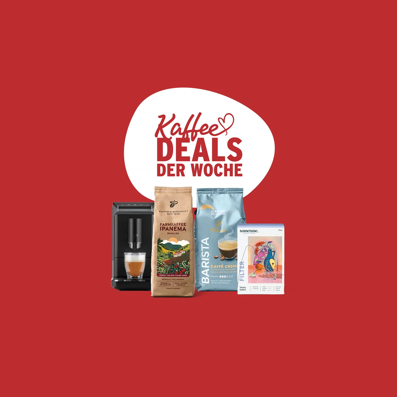 Roter Hintergrund mit weißem Oval und dem Text "Kaffee Deals der Woche". Darunter eine schwarze Kaffeemaschine mit einem Glas Kaffee, eine braune Tüte "Farmkaffee Ipanema Brasilien", eine blaue Tüte "Barista Caffe Crema" und eine weiße Box "sometime. filter".