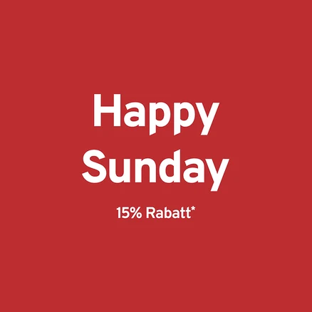 Auf rotem Hintergrund steht in weißer Schrift 'Happy Sunday' und darunter '15% Rabatt*'.
