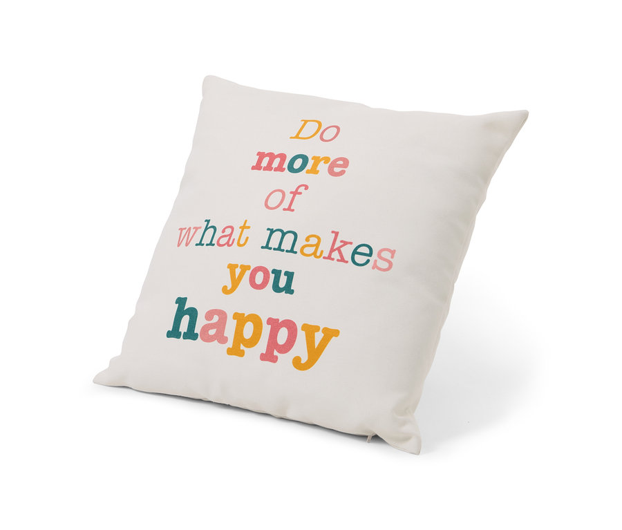 Beiges Outdoor-Dekokissen mit dem Spruch "Do more of what makes you happy".