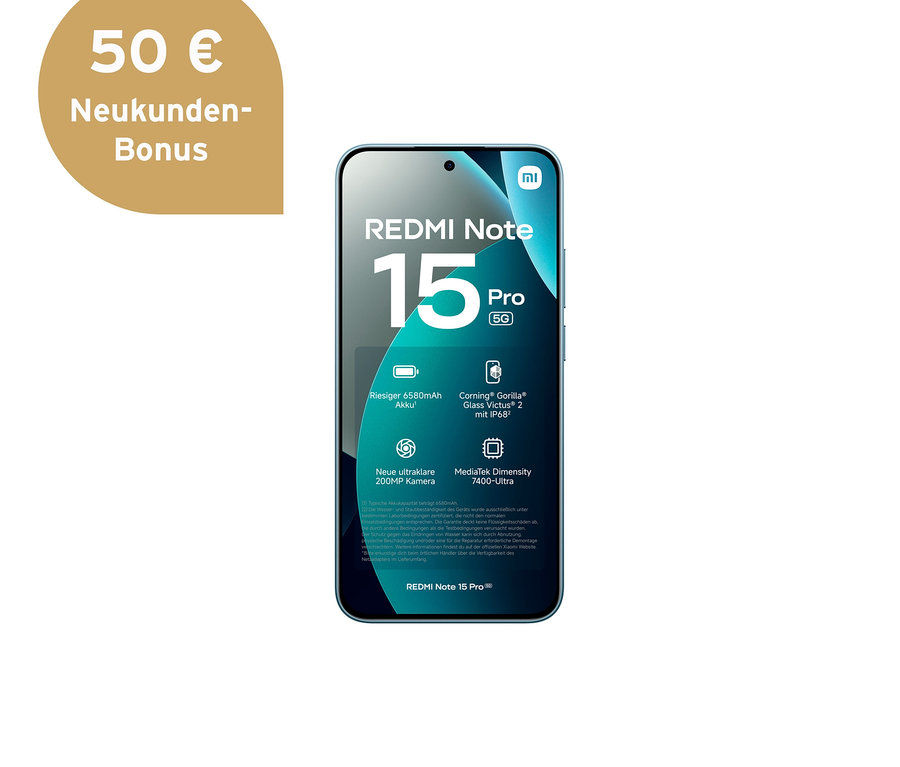 Ein blaues Xiaomi Redmi Note 15 Pro 5G 256GB Smartphone zeigt auf dem Bildschirm seine Funktionen: REDMI Note 15 Pro 5G, 6580mAh Akku, 200MP Kamera, MediaTek Dimensity 7400-Ultra und Corning Gorilla Glass Victus 2 mit IP68. Links oben ist ein goldener Kreis mit "50 € Neukunden-Bonus".