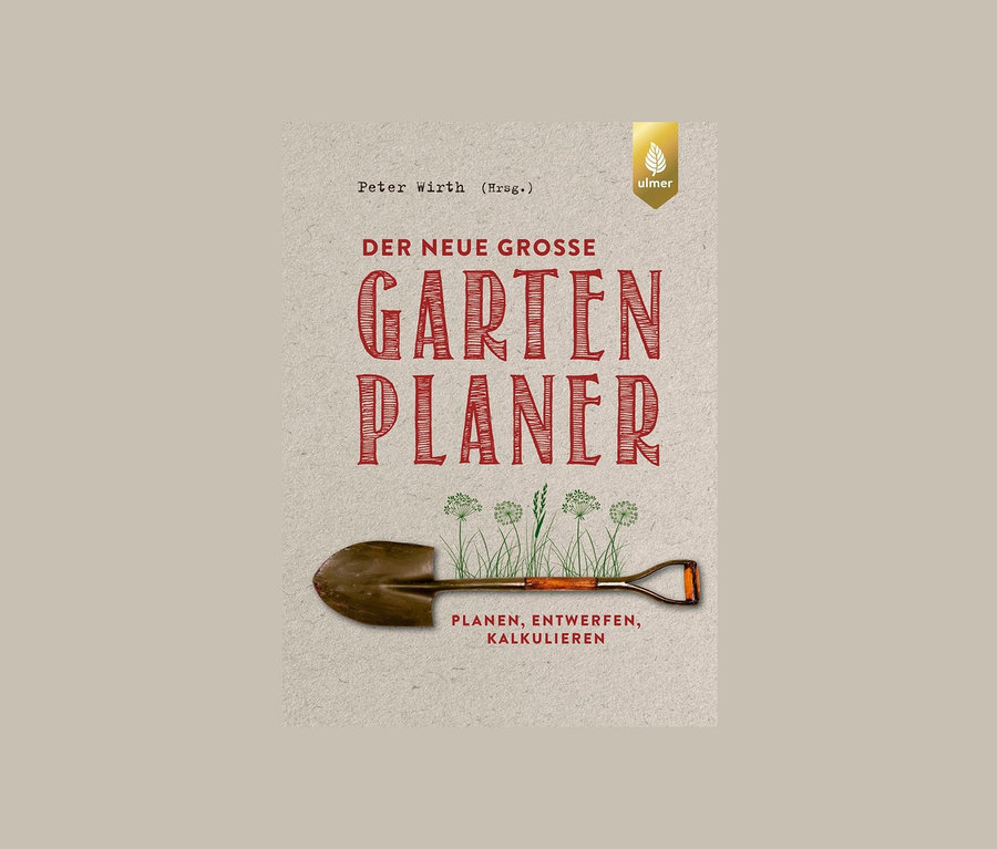 Cover des Buchs "Der neue grosse Gartenplaner" von Peter Wirth, mit einer Abbildung eines Spatens und Pflanzen.