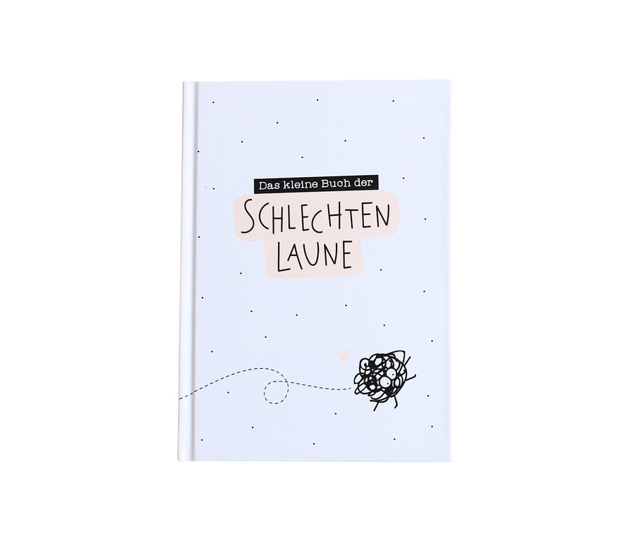 Das Buch "Das kleine Buch der schlechten Laune" auf weißem Hintergrund.