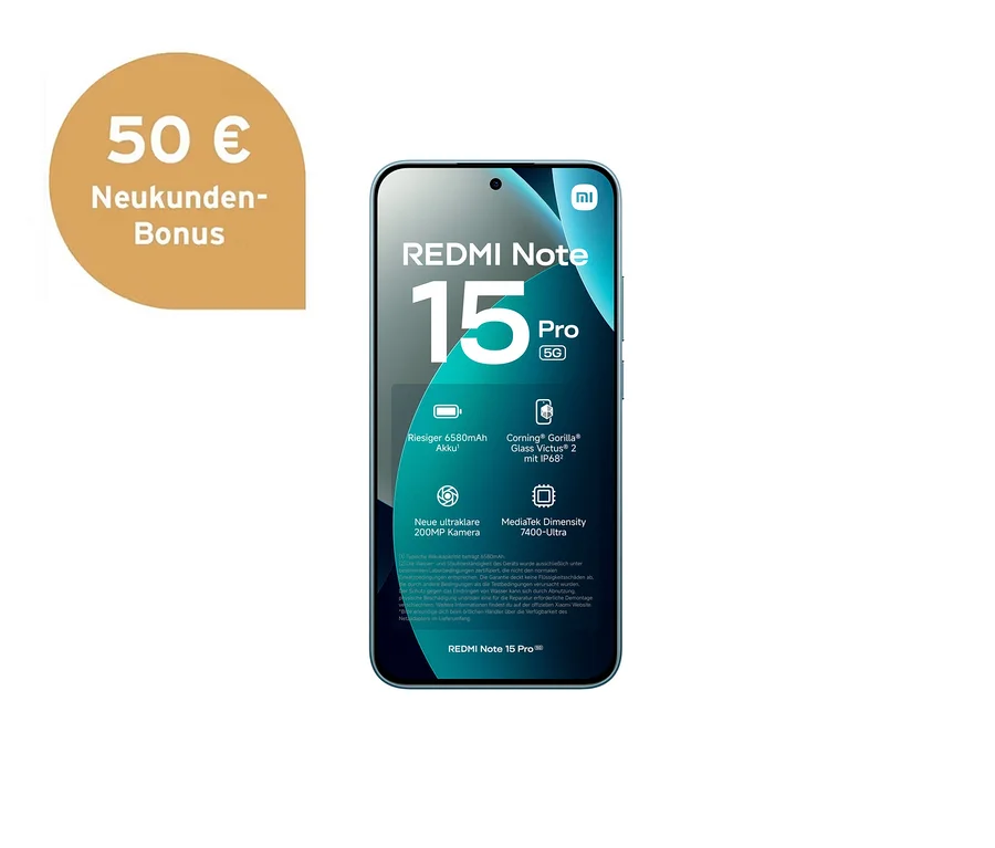 Blaues Xiaomi Redmi Note 15 Pro 5G, Display zeigt Akku, Kamera, Glas-Infos. Daneben goldener Kreis mit "50 € Neukunden-Bonus".