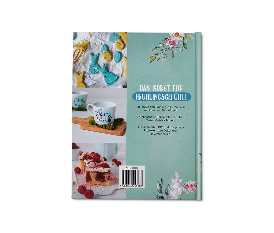 Buch "Endlich Frühling - Basteln, Backen und Dekorieren" zeigt österliches Backen und Dekorieren.