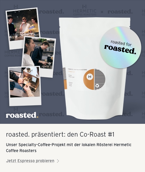 roasted. Co-Roast #1