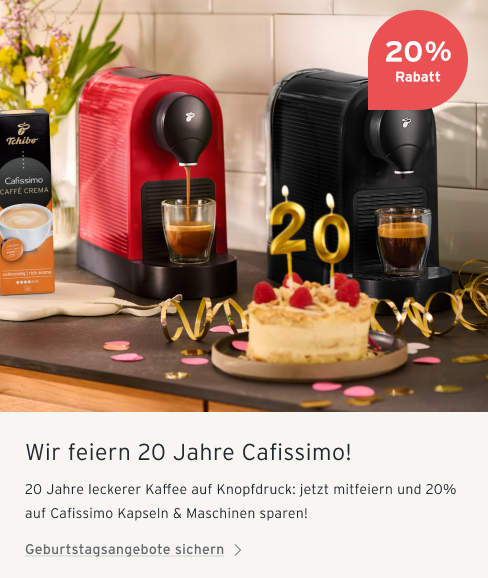 Tchibo Kaffee Cafissimo Geburtstag