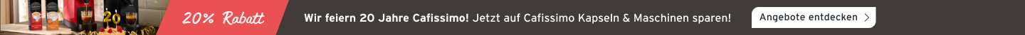 Cafissimo Geburstag 20% Rabatt