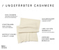 NAH/STUDIO Cashmere-Schal | ungefärbtes Ziegenhaar, Undyed Creme