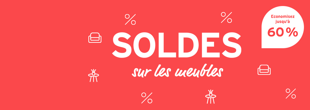 SOLDES sur les meubles