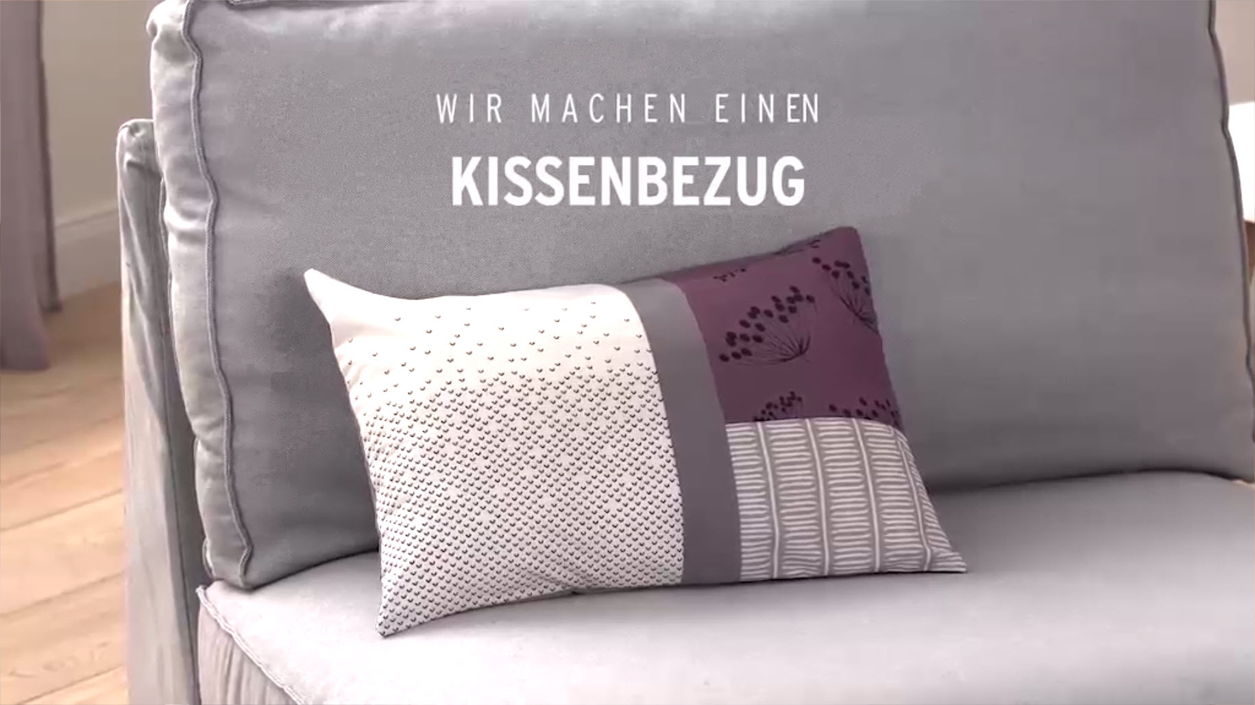 video kissenbezug selber machen