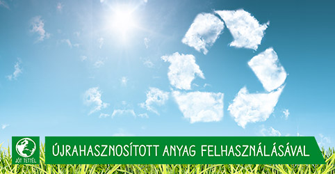 Újrahasznosított anyag felhasználásával