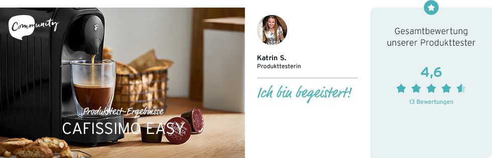Die Cafissimo easy schneidet mit 4,6 von 5 Punkten bei den Produkttestern der Tchibo Community ab.